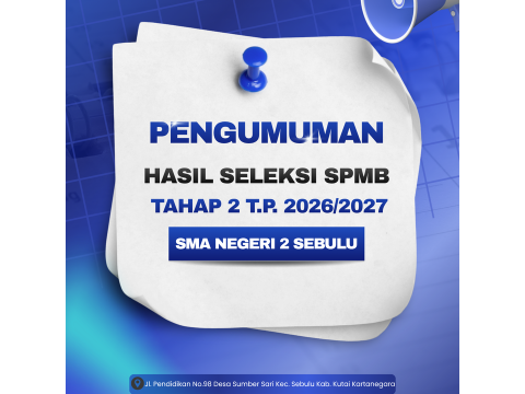 PENGUMUMAN CALON PESERTA DIDIK BARU SMA NEGERI 2 SEBULU DITE