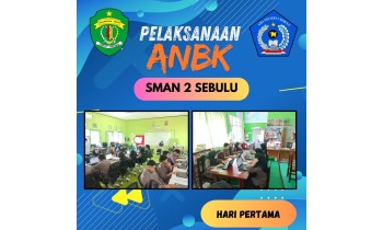 PELAKSANAAN ANBK (ASESMEN NASIONAL BERBASIS KOMPUTER) DI SMA NEGERI 2 SEBULU 
